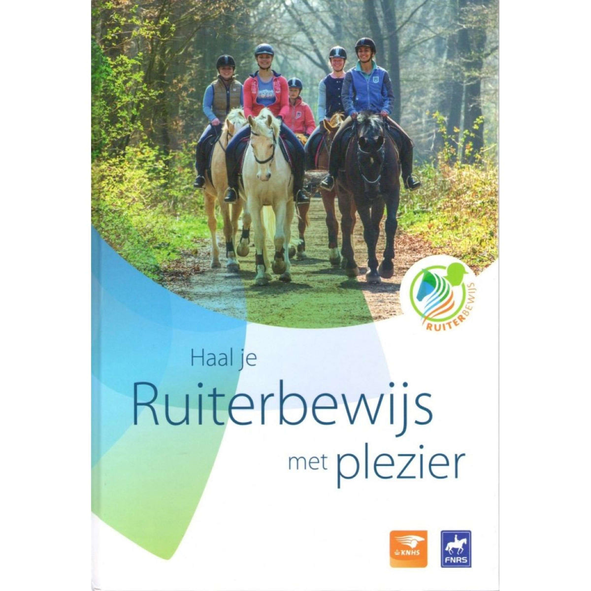 KNHS Boek Haal Je Ruiterbewijs Met Plezier